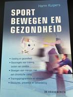 Sport, Bewegen en Gezondheid - Harm Kuipers, Ophalen of Verzenden, Zo goed als nieuw, Gezondheid en Conditie