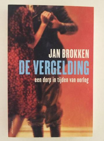 Brokken, Jan - De vergelding / een dorp in tijden van oorlog beschikbaar voor biedingen