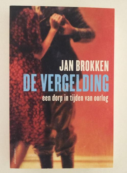 Brokken, Jan - De vergelding / een dorp in tijden van oorlog, Boeken, Romans, Gelezen, Nederland, Verzenden
