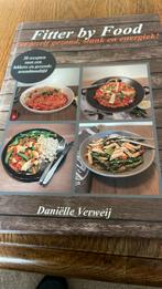 Fittet by Food, Ophalen of Verzenden, Zo goed als nieuw, Danielle Verweij, Gezond koken