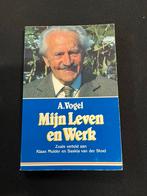 Mijn Leven en Werk - A. Vogel, Boeken, Ophalen of Verzenden, Zo goed als nieuw, A. Vogel, Esoterie en Spiritualiteit