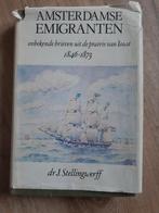 Amsterdamse Emigranten - Brieven uit Iowa 1846-1873, Ophalen of Verzenden, 19e eeuw, Gelezen, Dr J. Stellingwerff