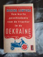 Een korte geschiedenis van de tractor in de Oekraïne, Ophalen of Verzenden, Gelezen, Marina Lewycka, Nederland