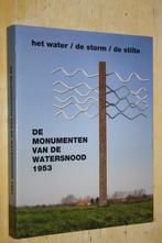 De monumenten van de watersnood 1953 Watersnoodramp Zeeland, Ophalen of Verzenden, Gelezen
