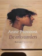 Anne Provoost - De Arkvaarders (Roman), Ophalen of Verzenden, Gelezen, Anne Provoost, Nederland