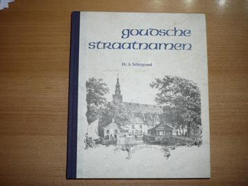 GOUDSCHE STRAATNAMEN beschikbaar voor biedingen