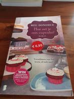 Meg Donohue - Hoe eet je een cupcake, Meg Donohue, Ophalen of Verzenden, Zo goed als nieuw, Amerika
