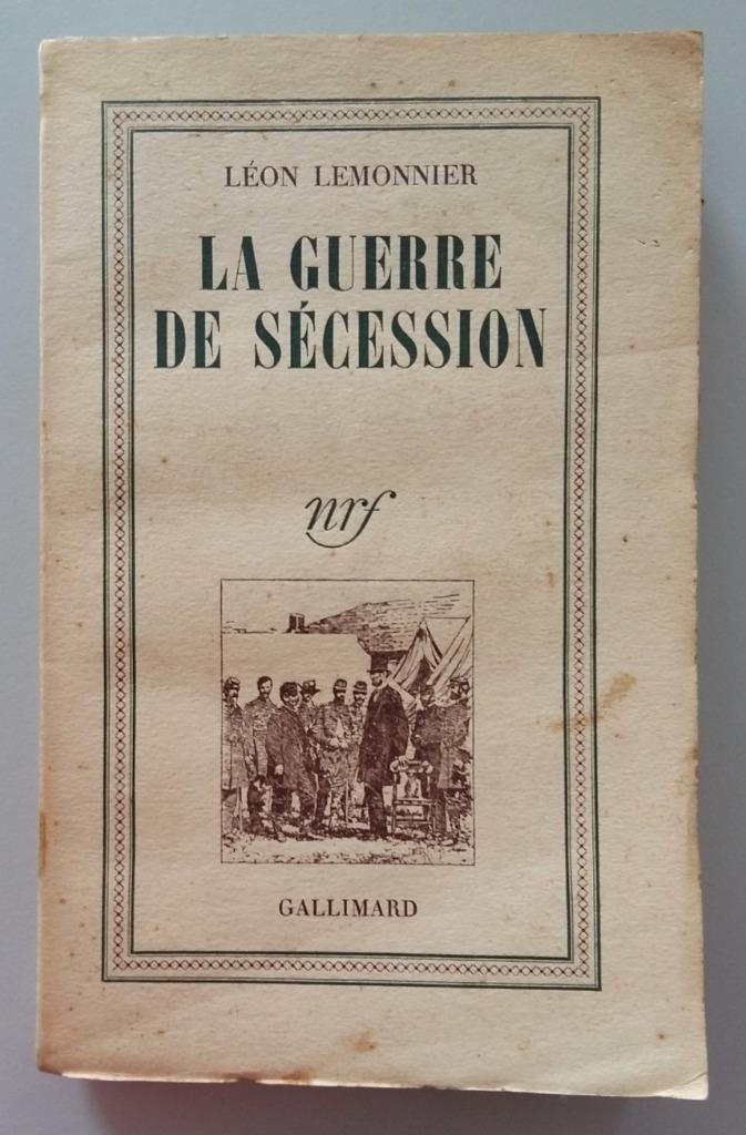 La guerre de sécession - Léon Lemonnier, Boeken, Geschiedenis | Wereld, Gelezen, Noord-Amerika, 19e eeuw, Ophalen of Verzenden