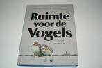 Ruimte voor de vogels. Vogelbescherming & WNF, Ophalen of Verzenden, Zo goed als nieuw, Vogels, A.W.Daimond & Prins Claus