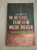 In het bos zijn de wilde dieren arjen jansons de moord op, Boeken, Gelezen, Ophalen of Verzenden