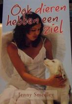 Ook dieren hebben een ziel, Jenny Smedley, Verzenden, Zo goed als nieuw
