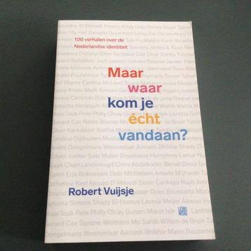 Robert Vuijsje - Maar waar kom je écht vandaan? beschikbaar voor biedingen