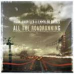 Mark Knopfler + Emmylou Harris - All The Roadrunning (Nieuw), Cd's en Dvd's, Cd's | Pop, Ophalen of Verzenden, 2000 tot heden