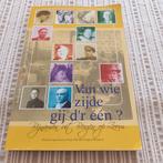 Van wie zijde gij d'r een, Ophalen of Verzenden, 20e eeuw of later, Gelezen