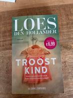 Loes den Hollander - Troostkind, Ophalen of Verzenden, Zo goed als nieuw, Loes den Hollander