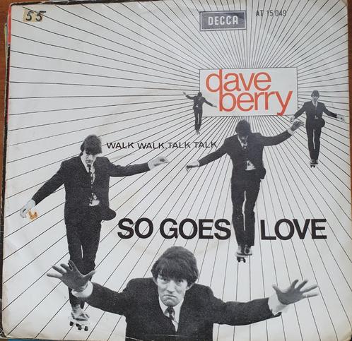 Dave Berry - So Goes Love, Cd's en Dvd's, Vinyl Singles, Gebruikt, Single, Pop, 7 inch, Ophalen of Verzenden
