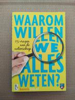 Sanne Deurloo - Waarom willen we alles weten?, Boeken, Ophalen of Verzenden, Zo goed als nieuw, Sanne Deurloo