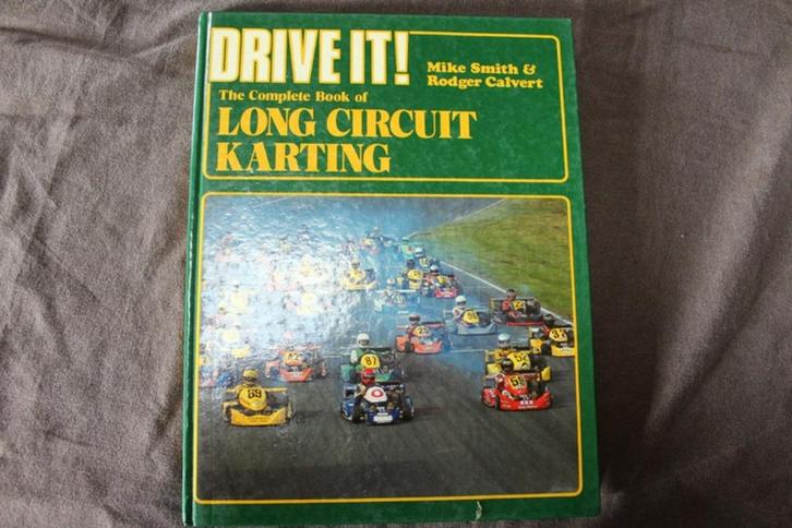 Drive It book of Long circuit karting by Smith & Calvert, Boeken, Auto's | Boeken, Overige merken, Ophalen of Verzenden