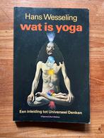 Wat is Yoga - Hans Wesseling, Ophalen of Verzenden, Gelezen, Meditatie of Yoga, Achtergrond en Informatie