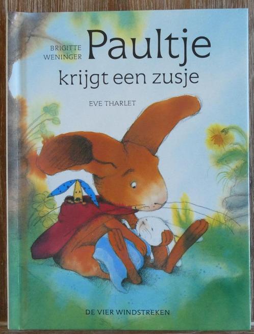 Paultje krijgt een zusje - Brigitte Weninger - Eve Tharlet, Boeken, Kinderboeken | Kleuters, Zo goed als nieuw, 4 jaar, Jongen of Meisje