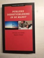 P. van Delden - Publieke dienstverlening in de markt, Ophalen of Verzenden, Zo goed als nieuw, P. van Delden; M. Veraart