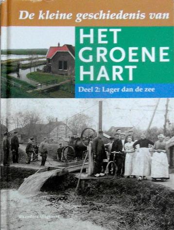 De kleine geschiedenis van het Groene Hart. Deel 2 beschikbaar voor biedingen