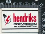 Sticker: Hendriks - Coevorden, Ophalen of Verzenden, Zo goed als nieuw, Bedrijf of Vereniging