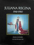 Juliana Regina 1948 - 1980: Met ruim 200 nieuwe foto's., Ophalen of Verzenden, Zo goed als nieuw, Fotografen