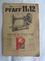 Pfaff Naaimachine Handleiding type 11 & 12, ca 100 jr.oud, Ophalen of Verzenden