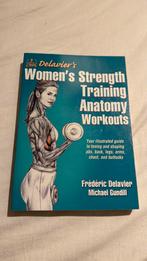 Delavier's Women's Strength Training Anatomy Workouts, Boeken, Ophalen of Verzenden, Zo goed als nieuw, Fitness