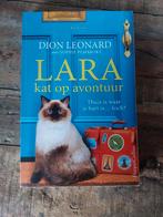 Lara kat op avontuur Dion Leonard, Boeken, Ophalen of Verzenden, Zo goed als nieuw