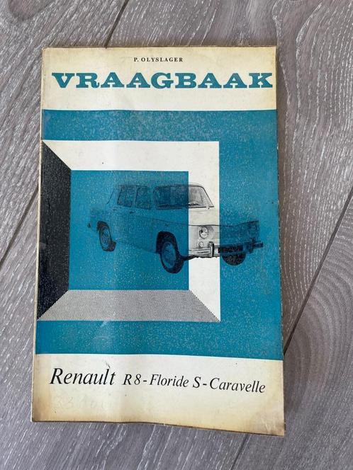 Vraagbaak Renault 8 R8 - Floride S - Caravelle 1962-, Auto diversen, Handleidingen en Instructieboekjes, Ophalen of Verzenden