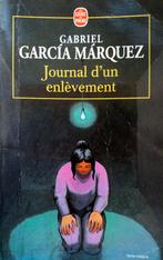 Gabriel García Márquez - Journal d'un enlèvement (FRANSTALIG, Ophalen of Verzenden, Gelezen, Fictie