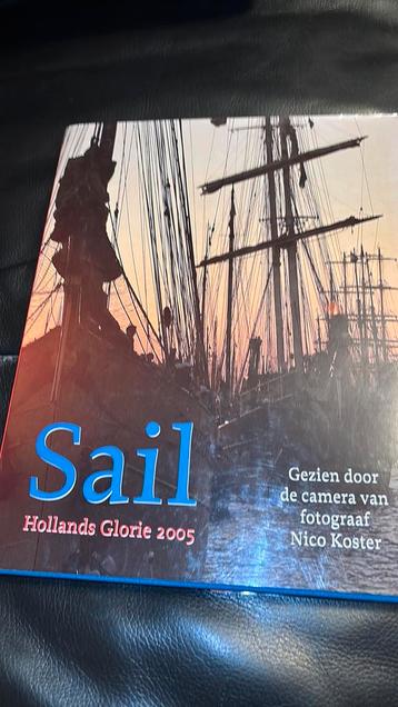 SAIL Hollands Glorie 2005 Gezien door de camera Nico Koster  beschikbaar voor biedingen