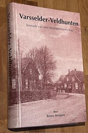 Benny Kroesen. Varsselder-Veldhunten. Kroniek gemeenschap'01 beschikbaar voor biedingen