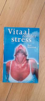 R. Martina - Vitaal zonder stress, Ophalen of Verzenden, R. Martina, Ontwikkelingspsychologie, Zo goed als nieuw