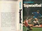 Topvoetbal door Hans Molenaar, Ophalen of Verzenden, Gelezen, Balsport