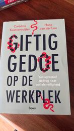 Caroline Koetsenruijter - Giftig gedoe op de werkplek, Sociale wetenschap, Ophalen of Verzenden, Zo goed als nieuw, Caroline Koetsenruijter; Hans van der Loo
