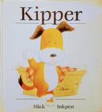 Kipper, Gelezen, 3 tot 4 jaar, Mick Inkpen., Ophalen of Verzenden