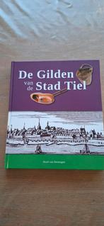 De Gilden van de Stad Tiel - Huub van Heiningen, Ophalen of Verzenden, Zo goed als nieuw, Huub van Heiningen, Gelderland