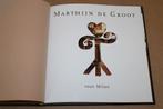 Werken van Marthijn de Groot., Boeken, Kunst en Cultuur | Beeldend, Ophalen of Verzenden, Zo goed als nieuw, Schilder- en Tekenkunst