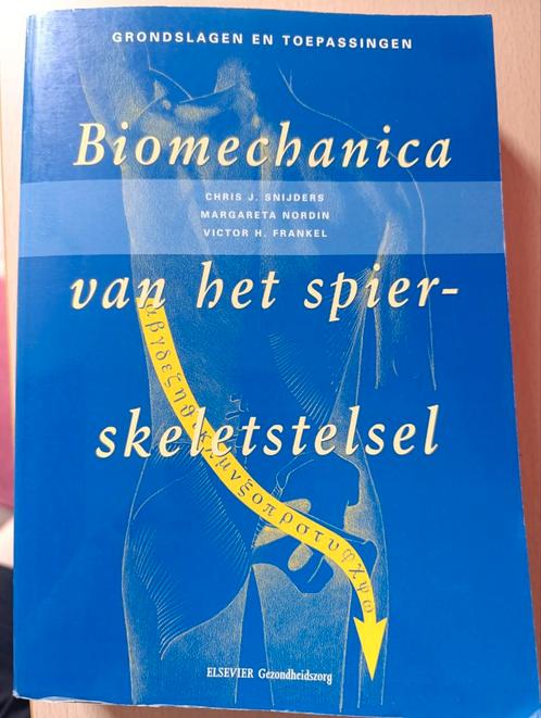 C. Snijders - Biomechanica van het spier-skeletstelsel, Boeken, Wetenschap, Zo goed als nieuw, Ophalen of Verzenden