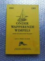 Onder Wapperende Wimpels K.W.V. Frisia 125 jaar 1860 - 1985, Boeken, Ophalen of Verzenden, 20e eeuw of later, Zo goed als nieuw