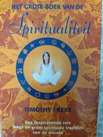 Timothy Freke - Het grote boek van de spiritualiteit, Boeken, Spiritualiteit algemeen, Overige typen, Ophalen of Verzenden, Timothy Freke
