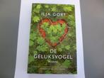 Boek van Ilja Gort: de geluksvogel, Europa overig, Ophalen of Verzenden, Zo goed als nieuw, Ilja Gort