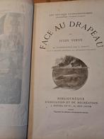 Jules Verne - Face au Drapeau - Antieke Editie, Ophalen of Verzenden, Jules Verne