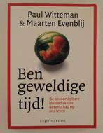 Witteman, Paul / Evenblij, Maarten - Een geweldige tijd!