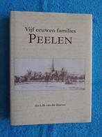 Vijf eeuwen families Peelen -Beekbergen Nijkerk Weesp Veluwe, Boeken, Geschiedenis | Stad en Regio, Ophalen of Verzenden, Zo goed als nieuw