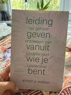 Leidinggeven vanuit wie je bent - Simon P. Walker, Ophalen of Verzenden, Zo goed als nieuw