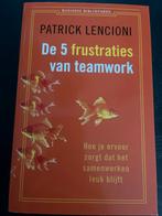 De 5 frustraties van teamwork - Patrick Lencioni, Boeken, Ophalen of Verzenden, Nieuw, Management